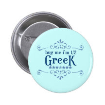 Half Greek Pinback Buttons