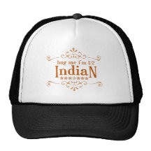 Half Indian Trucker Hat