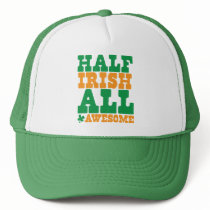 HALF IRISH ALL AWESOME funny St Patrick's day Mesh Hats