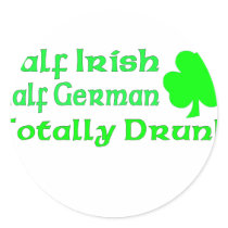 Half Irish Half German Totally Drunk Sticker