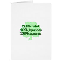 Half Irish half Japanese Totally Awesome Greeting Cards