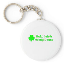 Half Irish Mostly Drunk Key Chain