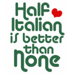Half Italian t-shirts