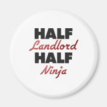 Half Landlord Half Ninja Magnets