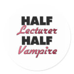 Half Lecturer Half Vampire stickers