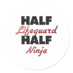 Half Lifeguard Half Ninja stickers