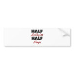 Half Lobbyist Half Ninja bumper stickers