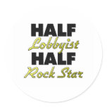 Half Lobbyist Half Rock Star stickers
