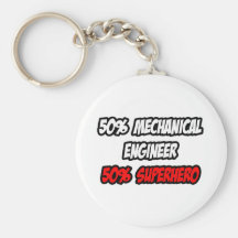 Half Mechanical Engineer...Half Superhero Keychain