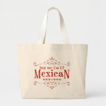 Half Mexican Tote Bag