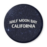 Half Moon Bay California Magnets