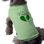 Half My Heart Is Deployed Dog Tee