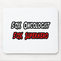 Half Oncologist Half Superhero Mousepad