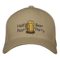 Half Past Beer Thirty Embroidered Hat