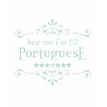 Half Portuguese t-shirts
