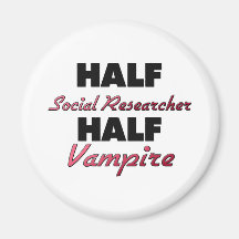 Half Social Researcher Half Vampire Magnet