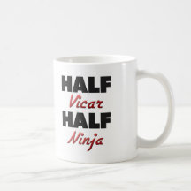 Half Vicar Half Ninja Coffee Mugs
