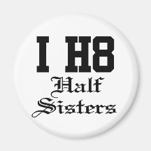 halfsisters refrigerator magnet