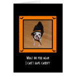 Halloween Card - What do you mean I can't have...