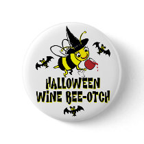 Halloween Wine Beeotch Pinback Buttons
