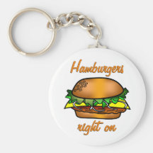 Hamburgers Right On Keychains