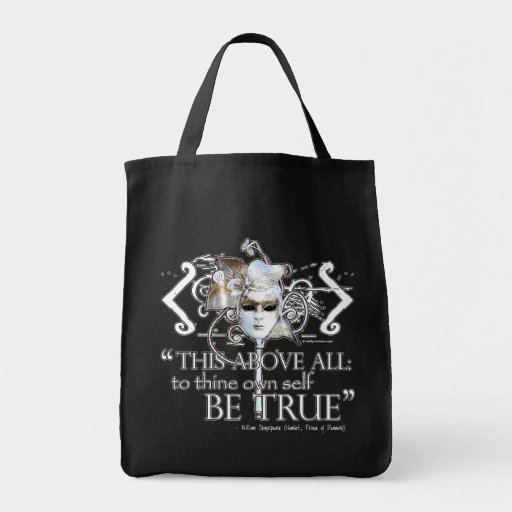 Hamlet "... own self be true ..." Quote Bags
