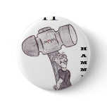 Hammers - Nail'd it buttons