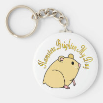 Hamsters Brighten My Day keychains