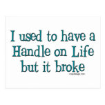 Handle on Life Humour Post Card