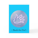 Hands that Heal  - Greeting Card
