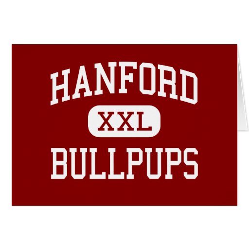 Hanford - Bullpups - High - Hanford California Greeting Card