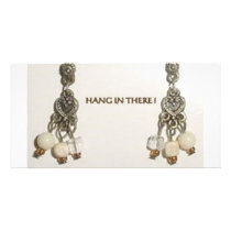 HANG IN THERE EARRINGS CUSTOM PHOTO CARD