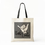 Hang Loose - Hand Sign bags