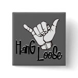 Hang Loose - Hand Sign buttons