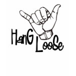 Hang Loose - Hand Sign t-shirts