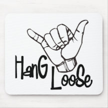 Hang Loose Mousepad