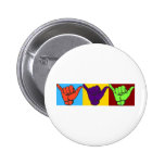 Hang loose Warhol design Pinback Buttons