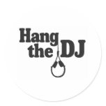 hang the dj stickers