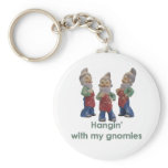 Hangin with my gnomies keychain