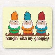 Hangin' With My Gnomies