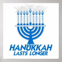 HANUKKAH LASTS LONGER -.png Poster