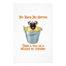 Happier Than a Pug in a Bucket of Custard Stationery Paper