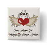 Happily Ever After First Wedding Anniversary Pin buttons