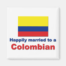 Happily married to a Colombian Magnets