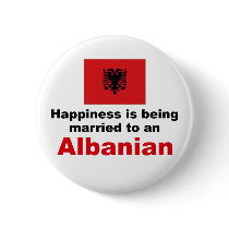 Happily Married To Albanian Pinback Buttons