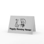 Happily Shooting Blanks Card
