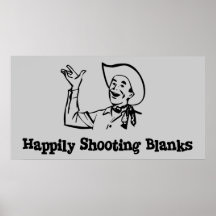 Happily Shooting Blanks Poster