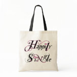 Happily Single bags