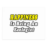 Happiness...Ecologist Post Card