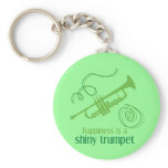 Happiness is a Shiny Trumpet keychains